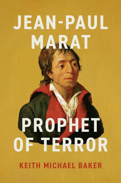 Book cover of Jean-Paul Marat: Prophet of Terror