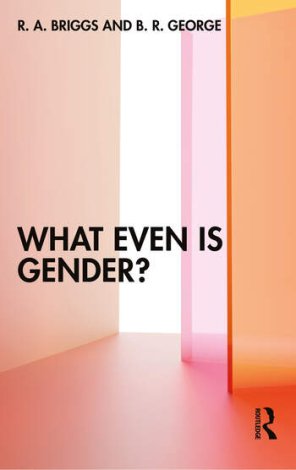 Image of book cover for "What Even Is Gender"