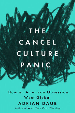 Cover of "The Cancel Culture Panic" by Adrian Daub