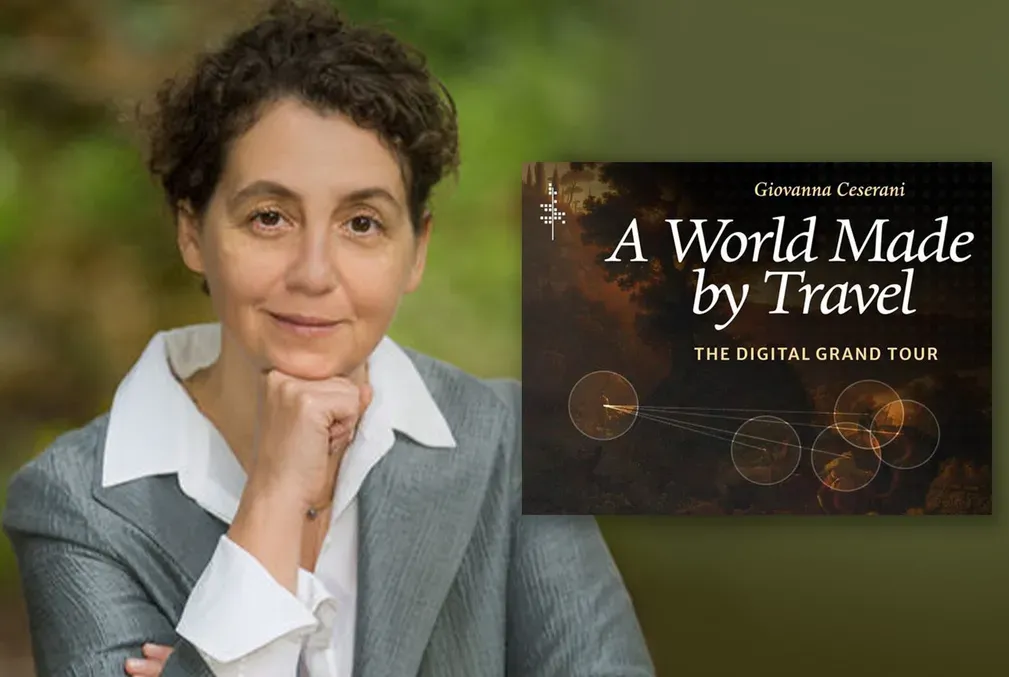 Image of Giovanna Ceserani next to an image of the cover of her book A World Made by Travel